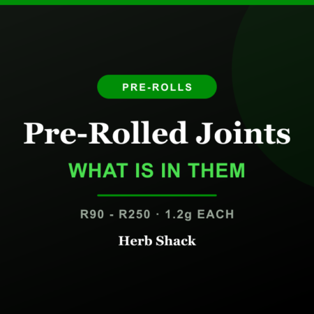 Herb Shack guide to pre-rolled joints, from R90 single rolls to R250 combo packs